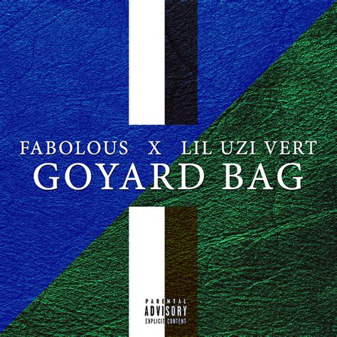 uzi lil fabolous goyard bag mp3|Fabolous ft. Lil Uzi Vert .